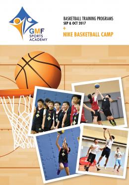 GMF Sports Program 2017, Sept - Oct 2017 (Season 5) + Nike Basketball Camp